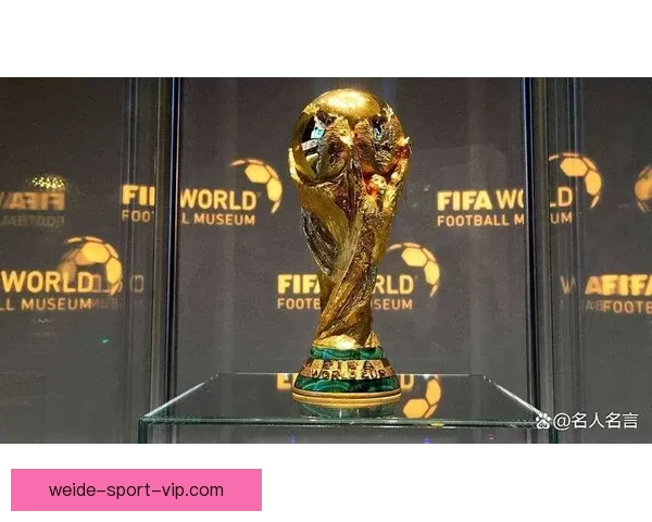 围绕2026世界杯冠军热门球队格局变化与实力对比深度前瞻分析